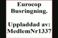 Eurocop busringning - Olagligt efternamn
