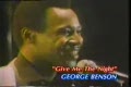 George Benson - Give me the night
