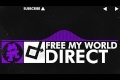 Direct - Free My World [Monstercat Release]