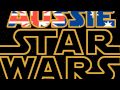 Aussie Star Wars - Episode IV: A New Bloke