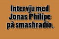 Intervju smashradio.no - Leo Lunde Intervjuer Jonas Philipe